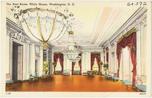 The East Room, White House, Washington, D. C.