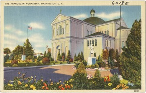 The Franciscan Monastery, Washington, D. C.