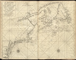 A chart of the sea coast of New Found Land, New Scotland, New England, New York, New Jersey, with Virginia and Maryland