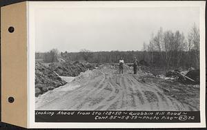 Contract No. 82, Constructing Quabbin Hill Road, Ware, looking ahead from Sta. 128+50, Ware, Mass., May 8, 1939