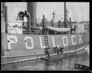 Chelsea, Mass. Lightship service 'Pollock.'