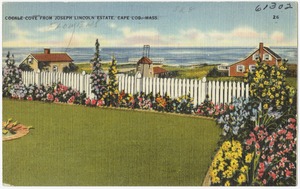 Cockle Cove from Joseph Lincoln Estate, Cape Cod, Mass.