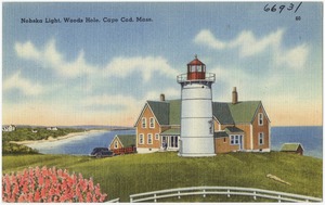 Nobska Light, Woods Hole,  Cape Cod, Mass.