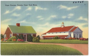 Cape Cinema, Dennis, Cape Cod, Mass.