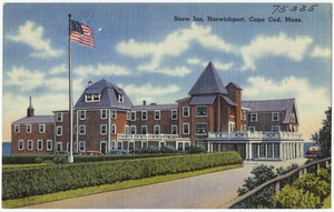 Snow Inn, Harwichport, Cape Cod, Mass.