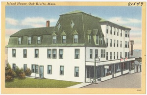 Island House, Oak Bluffs, Mass.