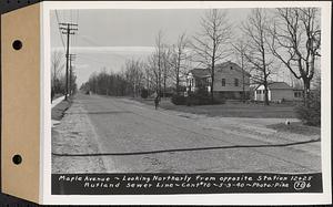 Contract No. 70, WPA Sewer Construction, Rutland, Maple Avenue, looking northerly from opposite Sta. 12+25, Rutland Sewer Line, Rutland, Mass., May 9, 1940