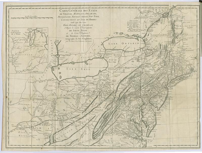 Carte générale des etats de Virginie, Maryland, Delaware, Pensilvanie, Nouveau-Jersey, New-York, Connecticut et Isle de Rhodes ainsi que des lacs Erie, Ontario, et Champlain d'après la carte amèriquaine de Louis Evans et la carte anglaise de Thomas-Jefferys, géographe du roi d'Angleterre, pour Les lettres d'un cultivateur amériquain