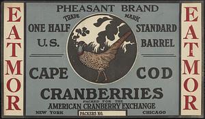 Eatmor Pheasant Brand Cape Cod Cranberries Half Barrel Box Label