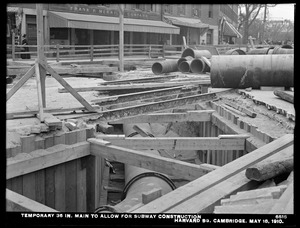 Distribution Department, Low Service Pipe Lines, temporary 36-inch main to allow for subway construction, Harvard Square, Cambridge, Mass., May 18, 1910