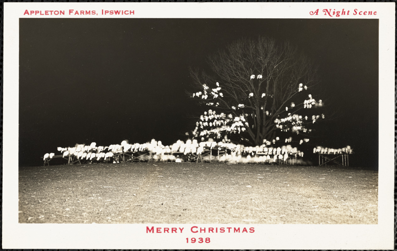 Appleton Farms, Ipswich, a night scene. Merry Christmas, 1938