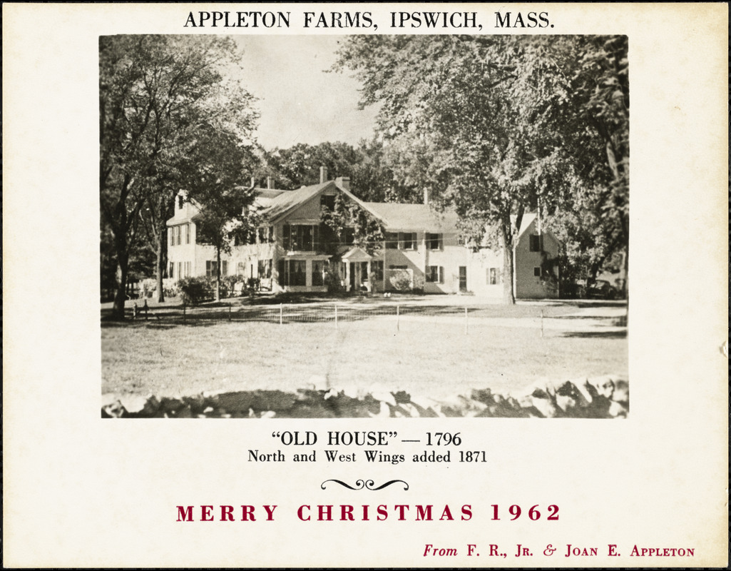 Appleton Farms, Ipswich, Mass. Merry Christmas, 1962, from F. R., Jr. & Joan E. Appleton