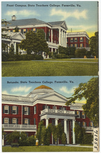 Front Campus, State Teachers College, Farmville, Va.; Rotunda, State Teachers College, Va.