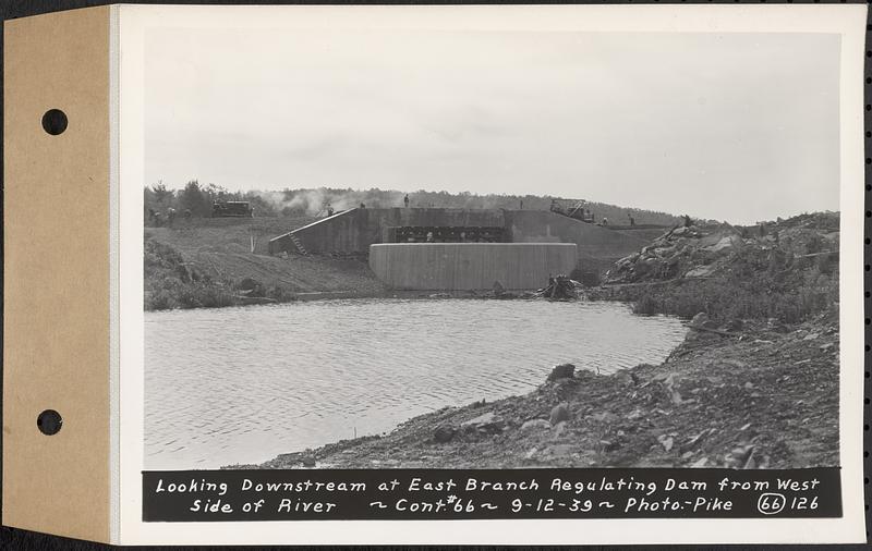 Contract No. 66, Regulating Dams, Middle Branch (New Salem), and East Branch of the Swift River, Hardwick and Petersham (formerly Dana), looking downstream at east branch regulating dam from west side of river, Hardwick, Mass., Sep. 12, 1939