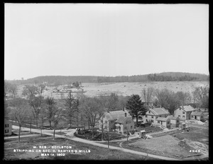 Wachusett Reservoir, stripping on Section 8, Sawyer's Mills, Boylston, Mass., May 14, 1902