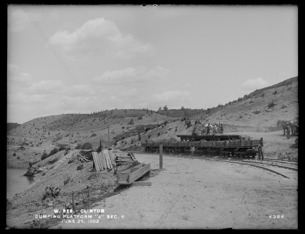 Wachusett Reservoir, Dumping platform "J", Section 6, Clinton, Mass., Jun. 25, 1902
