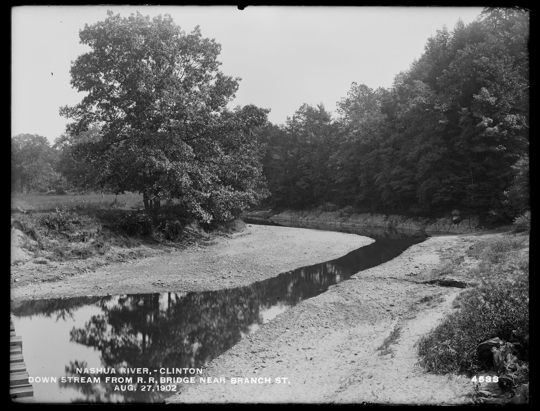 Wachusett Reservoir, Nashua River, downstream from railroad bridge near Branch Street, Clinton, Mass., Aug. 27, 1902