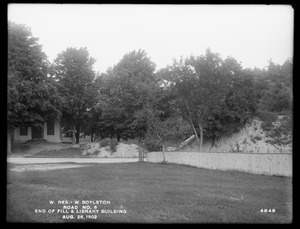 Wachusett Reservoir, Road No. 6, end of fill and library building, West Boylston, Mass., Aug. 26, 1902