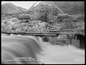 Wachusett Dam, high water, looking upstream from east side of gap, Clinton, Mass., Oct. 29, 1902