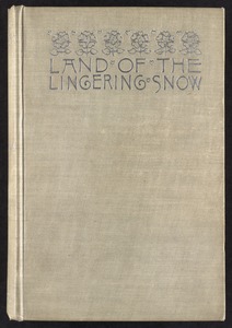 Land of the lingering snow [Front cover]