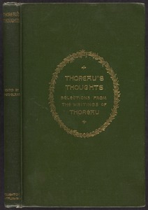 Thoreau's thoughts : selections from the writings of Thoreau [Spine and front cover]