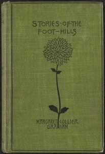 Stories of the foot-hills [Front cover]