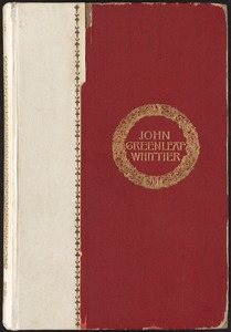 The works of John Greenleaf Whittier [Front cover]