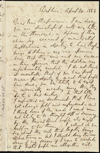 Letter from Richard Davis Webb, Dublin, [Ireland], to Maria Weston Chapman, April 20, 1853