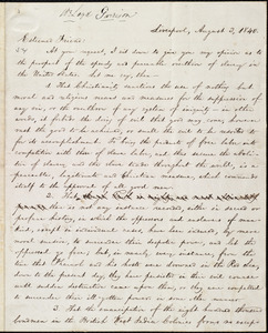 Letter from William Lloyd Garrison, Liverpool, [England], to Joseph Pease, August 3, 1840