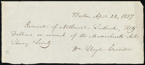 Receipt from William Lloyd Garrison, Boston, [Mass.], to Nathaniel Southard, April 22, 1837