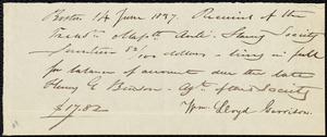 Receipt from William Lloyd Garrison, Boston, [Mass.], to the Massachusetts Anti-Slavery Society, 14 June 1837