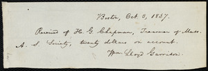 Receipt from William Lloyd Garrison, Boston, [Mass.], to Henry Grafton Chapman, Oct. 3, 1837