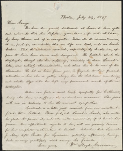 Letter from William Lloyd Garrison, Boston, [Mass.], to George William Benson, July 24, 1847