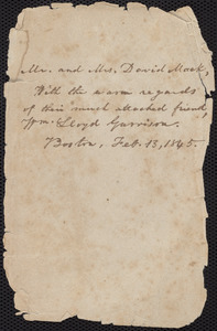 Note from William Lloyd Garrison, Boston, [Mass.], to David Mack and Maria Mack, Feb. 13, 1845