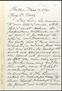 Copy of letter from William Lloyd Garrison, Boston, [Mass.], to Henry D. Wertz, March 7, 1874