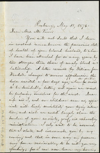 Letter from William Lloyd Garrison, Roxbury, [Mass.], to Sarah Allibone Speakman M'Kim, Mary 18, 1874