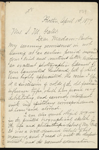 Letter from William Lloyd Garrison, Boston, [Mass.], to Mrs. Seth Merrill Gates, April 1st, 1879