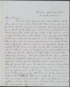 Letter from William Lloyd Garrison, Boston, [Mass.], to George William Benson, April 20, 1848, 3 o'clock, morning