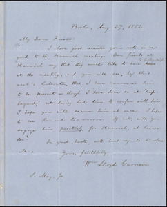 Letter from William Lloyd Garrison, Boston, [Mass.], to Samuel May, Aug. 27, 1852