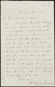 Letter from William Lloyd Garrison, [Boston, Mass.], to Francis Jackson, Sunday Evening, [1857?]
