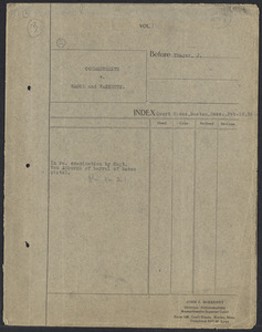 Sacco-Vanzetti Case Records, 1920-1928. Defense Papers. In re. examination by Capt. Van Amburgh of barrel of Sacco pistol, February 18, 1924. Box 14, Folder 2, Harvard Law School Library, Historical & Special Collections