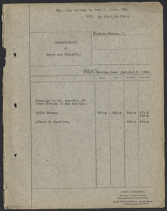 Sacco-Vanzetti Case Records, 1920-1928. Defense Papers. Hearings in re. question of substitution of gun barrels. Mills Eckman, Albert H. Hamilton, March 4,5,7, 1924. Box 14, Folder 8, Harvard Law School Library, Historical & Special Collections