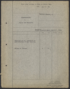 Sacco-Vanzetti Case Records, 1920-1928. Defense Papers. Hearings in re. question of substitution of gun barrels, Wilbur F. Turner, March 6, 7, 1924. Box 14, Folder 9, Harvard Law School Library, Historical & Special Collections