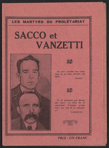 Sacco-Vanzetti Case Records, 1920-1928. Printed Materials. "Les Martyrs du Proletariat," n.d. Box 42, Folder 19, Harvard Law School Library, Historical & Special Collections