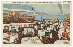 Hialeah Dinner and Supper Club, 1917 Atlantic Avenue, Atlantic City, N. J.