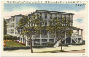 The St. Clare, Pennsylvania Ave., near beach -- M. Gitomer, res. Mgr., Atlantic City, N. J.