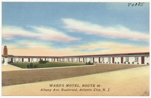 Ward's Motel, Route 40, Albany Ave. Boulevard, Atlantic City, N. J.