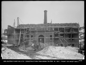 Distribution Department, Arlington Pumping Station, construction progress, front or west wall, Arlington, Mass., Feb. 14, 1907