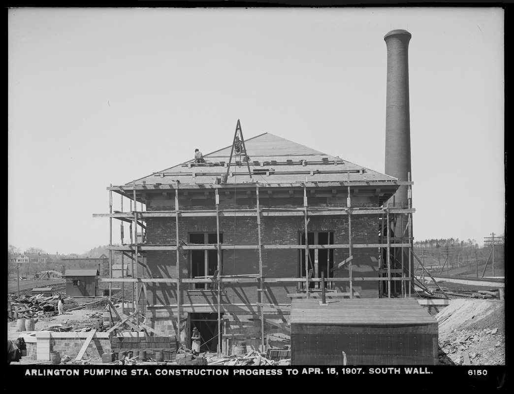 Distribution Department, Arlington Pumping Station, construction progress, south wall, Arlington, Mass., Apr. 15, 1907