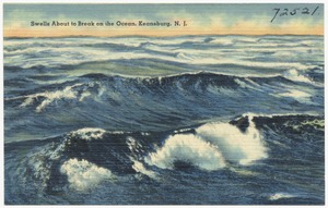 Swells about to break on the ocean, Keansburg, N.J.